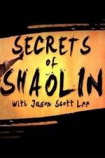 Watch Secrets of Shaolin with Jason Scott Lee Solarmovie