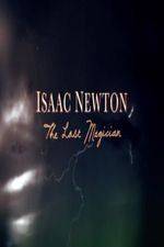 Watch Isaac Newton: The Last Magician Solarmovie