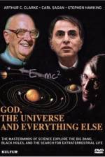 Watch God the Universe and Everything Else Solarmovie