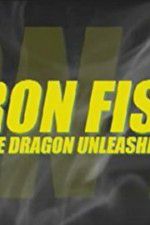 Watch Iron Fist: The Dragon Unleashed (2008 Solarmovie