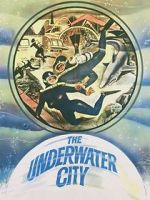 Watch The Underwater City Solarmovie