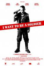 Watch I Want to Be a Soldier Solarmovie