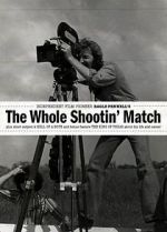 Watch The Whole Shootin\' Match Solarmovie