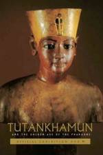 Watch Tutankhamun and the Golden Age of the Pharaohs Solarmovie
