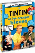 Watch Tintin et les oranges bleues Solarmovie