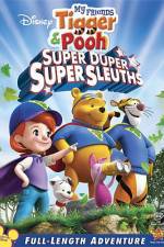 Watch My Friends Tigger and Pooh: Super Duper Super Sleuths Solarmovie