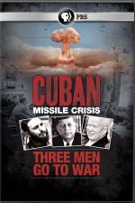 Watch Cuban Missile Crisis: Three Men Go to War Solarmovie