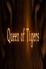 Watch Queen of Tigers Solarmovie