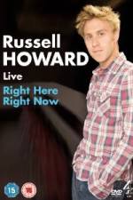 Watch Russell Howard Right Here Right Now Solarmovie