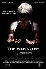 Watch The Sad Cafe Solarmovie