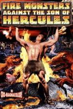 Watch Fire Monsters Against the Son of Hercules Solarmovie
