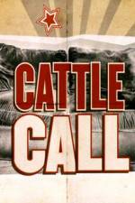 Watch Cattle Call Solarmovie