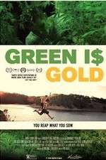 Watch Green is Gold Solarmovie