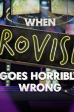 Watch When Eurovision Goes Horribly Wrong Solarmovie