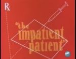 Watch The Impatient Patient (Short 1942) Solarmovie