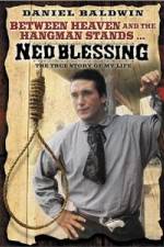 Watch Ned Blessing: The True Story of My Life Solarmovie