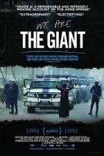 Watch We Are the Giant Solarmovie