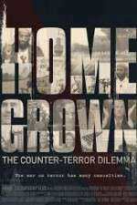 Watch Homegrown: The Counter-Terror Dilemma Solarmovie