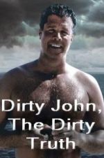 Watch Dirty John, The Dirty Truth Solarmovie