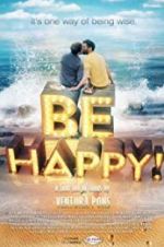 Watch Be Happy! (the musical) Solarmovie