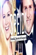 Watch Speidi: Scandal Secrets And Surgery Solarmovie