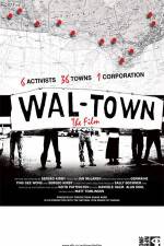 Watch Wal-Town the Film Solarmovie