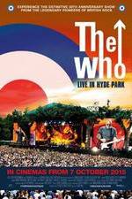 Watch The Who Live in Hyde Park Solarmovie