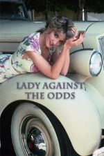 Watch Lady Against the Odds Solarmovie