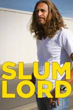 Watch Slum Lord Solarmovie