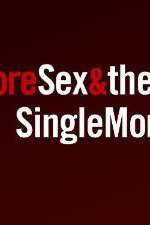 Watch More Sex & the Single Mom Solarmovie