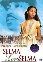 Watch Selma, Lord, Selma Solarmovie
