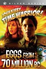 Watch Josh Kirby Time Warrior Chapter 4 Eggs from 70 Million BC Solarmovie