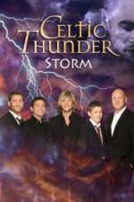 Watch Celtic Thunder Storm Solarmovie