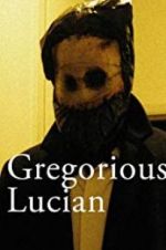 Watch Gregorious Lucian Solarmovie