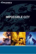 Watch Impossible City Solarmovie
