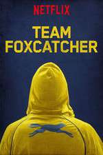 Watch Team Foxcatcher Solarmovie