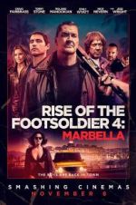 Watch Rise of the Footsoldier: Marbella Solarmovie