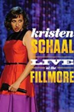 Watch Kristen Schaal: Live at the Fillmore Solarmovie