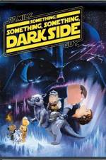 Watch Family Guy Something Something Something Dark Side Solarmovie