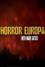 Watch Horror Europa with Mark Gatiss Solarmovie