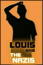 Watch Louis and the Nazis Solarmovie