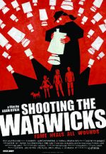 Watch Shooting the Warwicks Solarmovie