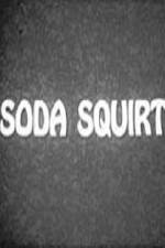 Watch Soda Squirt Solarmovie