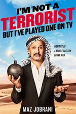 Watch Maz Jobrani: I\'m Not a Terrorist, But I\'ve Played One on TV Solarmovie