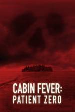 Watch Cabin Fever: Patient Zero Solarmovie