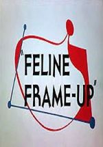 Watch Feline Frame-Up Solarmovie