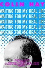 Watch Colin Hay - Waiting For My Real Life Solarmovie