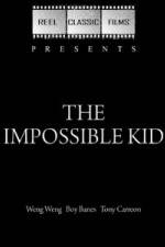 Watch The Impossible Kid Solarmovie