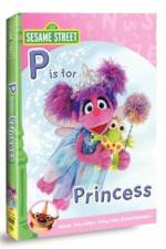 Watch Sesame Street: Abby & Friends - P Is for Princess Solarmovie