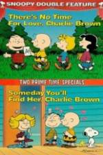 Watch Theres No Time for Love Charlie Brown Solarmovie